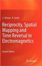 Reciprocity, Spatial Mapping and Time Reversal in Electromagnetics