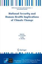 National Security and Human Health Implications of Climate Change