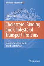 Cholesterol Binding and Cholesterol Transport Proteins:: Structure and Function in Health and Disease