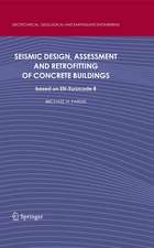 Seismic Design, Assessment and Retrofitting of Concrete Buildings: based on EN-Eurocode 8