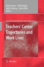 Teachers' Career Trajectories and Work Lives