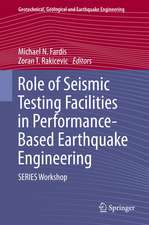 Role of Seismic Testing Facilities in Performance-Based Earthquake Engineering: SERIES Workshop