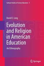 Evolution and Religion in American Education: An Ethnography