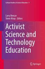 Activist Science and Technology Education