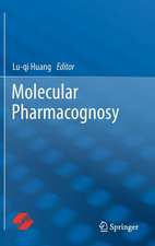 Molecular Pharmacognosy