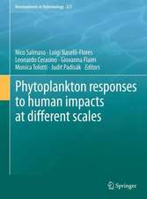 Phytoplankton responses to human impacts at different scales