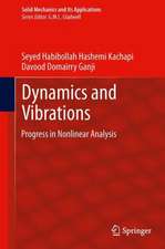 Dynamics and Vibrations: Progress in Nonlinear Analysis