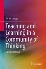 Teaching and Learning in a Community of Thinking: The Third Model