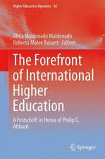 The Forefront of International Higher Education: A Festschrift in Honor of Philip G. Altbach