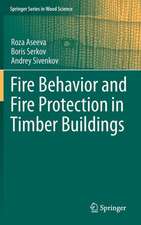 Fire Behavior and Fire Protection in Timber Buildings