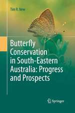 Butterfly Conservation in South-Eastern Australia: Progress and Prospects