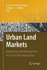 Urban Land Markets: Improving Land Management for Successful Urbanization