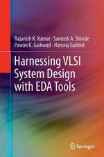 Harnessing VLSI System Design with EDA Tools