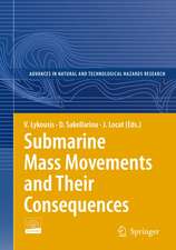 Submarine Mass Movements and Their Consequences: 3rd International Symposium