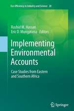 Implementing Environmental Accounts: Case Studies from Eastern and Southern Africa