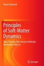 Principles of Soft-Matter Dynamics: Basic Theories, Non-invasive Methods, Mesoscopic Aspects