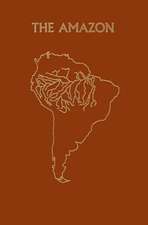 The Amazon: Limnology and landscape ecology of a mighty tropical river and its basin