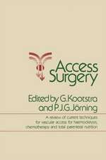 Access Surgery: A review of current techniques for vascular access for Haemodialysis, Chemotherapy and Total parenteral nutrition