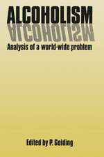 Alcoholism: Analysis of a World-Wide Problem