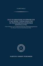 Das Wahrnehmungsproblem und seine Verwandlung in phänomenologischer Einstellung: Untersuchungen zu den phänomenologischen Wahrnehmungstheorien von Husserl, Gurwitsch und Merleau-Ponty