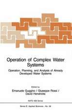 Operation of Complex Water Systems: Operation, Planning and Analysis of Already Developed Water Systems