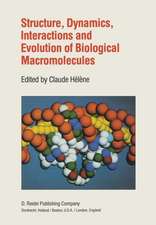 Structure, Dynamics, Interactions and Evolution of Biological Macromolecules