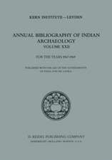 Annual Bibliography of Indian Archaeology: Volume XXII for the Years 1967–1969