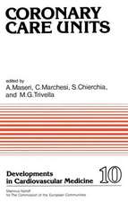 Coronary Care Units: Proceedings of a European Seminar held in Pisa, Italy