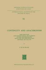 Continuity and Anachronism: Parliamentary and Constitutional Development in Whig Historiography and in the Anti-Whig Reaction Between 1890 and 1930