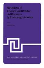 Surveillance of Environmental Pollution and Resources by Electromagnetic Waves: Proceedings of the NATO Advanced Study Institute held in Spåtind, Norway, 9–19 April, 1978