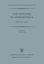 CNO Isotopes in Astrophysics: Proceedings of a Special Iau Session Held on August 30, 1976, in Grenoble, France