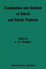 Examination and Analysis of Starch and Starch Products