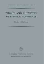 Physics and Chemistry of Upper Atmosphere: Proceedings of a Symposium Organized by the Summer Advanced Study Institute, Held at the University of Orléans, France, July 31 — August 11, 1972