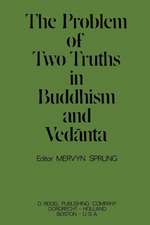 The Problem of Two Truths in Buddhism and Vedānta