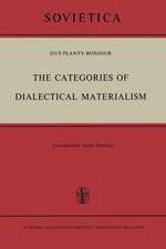 The Categories of Dialectical Materialism: Contemporary Soviet Ontology