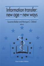 Information Transfer: New Age — New Ways: Proceedings of the third European Conference of Medical Libraries Montpellier, France, September 23–26, 1992