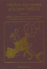 Medium Companies of Europe 1992/93: Volume 1 Medium Companies of the Continental European Community