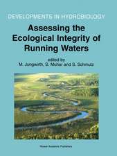 Assessing the Ecological Integrity of Running Waters: Proceedings of the International Conference, held in Vienna, Austria, 9–11 November 1998