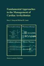 Fundamental Approaches to the Management of Cardiac Arrhythmias