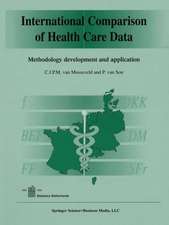 International Comparison of Health Care Data: Methodology development and application