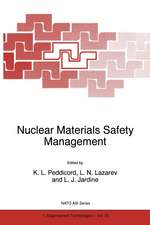 Nuclear Materials Safety Management