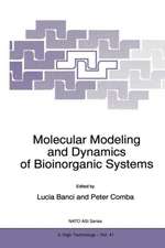 Molecular Modeling and Dynamics of Bioinorganic Systems