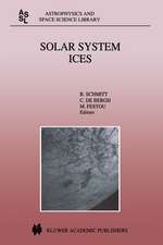 Solar System Ices: Based on Reviews Presented at the International Symposium “Solar System Ices” held in Toulouse, France, on March 27–30, 1995