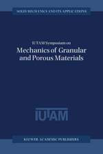 IUTAM Symposium on Mechanics of Granular and Porous Materials: Proceedings of the IUTAM Symposium held in Cambridge, U.K., 15–17 July 1996