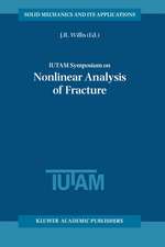 IUTAM Symposium on Nonlinear Analysis of Fracture: Proceedings of the IUTAM Symposium held in Cambridge, U.K., 3–7 September 1995