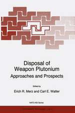 Disposal of Weapon Plutonium: Approaches and Prospects