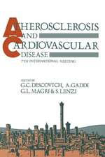 Atherosclerosis and Cardiovascular Disease: 7th International Meeting