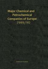 Major Chemical and Petrochemical Companies of Europe 1989/90