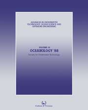 Oceanology '88: Proceedings of an international conference (Oceanology International '88), organized by Spearhead Exhibitions Ltd, sponsored by the Society for Underwater Technology, and held in Brighton, UK, 8–11 March, 1988