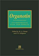 Organotin: Environmental fate and effects